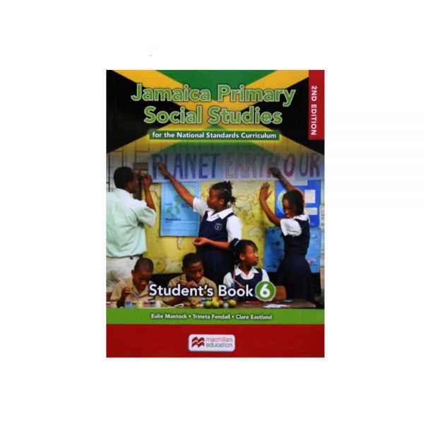 Macmillan Jamaica Primary Social Studies Grade 6 Student's Book 2nd Edition