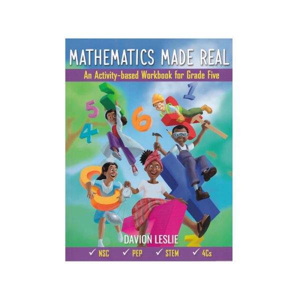 Mathematics Made Real- An Activity-based Workbook for Grade Five