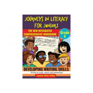 Journeys in Literacy For Juniors - The New Integrated Comprehensive Workbook Grade 4  - Developing Writing Skills