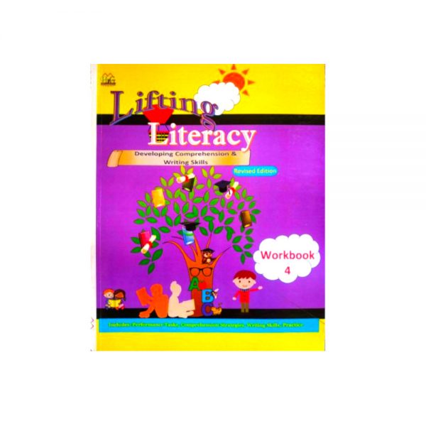Lifting Literacy - Developing Comprehension and Writing Skills Workbook 4
