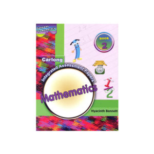 Gateway to Numeracy - Carlong Integrared Assessment Papers Mathematics -Book 2