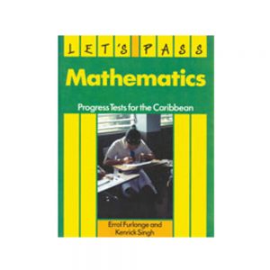 Let's Pass Mathematics Progress Test for the Caribbean