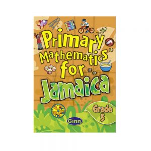 Primary Mathematics for Jamaica Grade 5