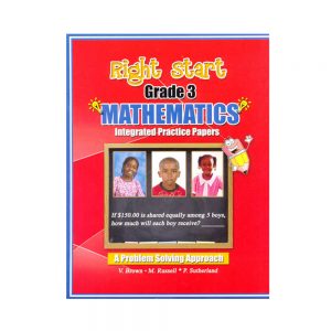 Right Start Grade 3 Mathematics Integrated Practice Papers