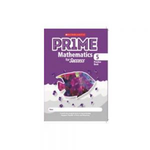 Scholastic Prime Mathematics for Success – Practicebook 5