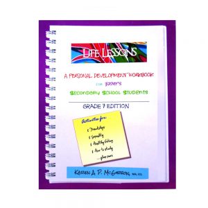 Life Lessons A Personal Development Workbook for Today's  Secondary School Students  Grade 7 Edition