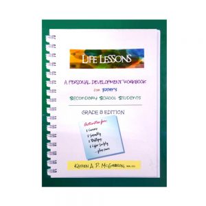 Life Lessons A Personal Development Workbook for Today's  Secondary School Students  Grade 8 Edition