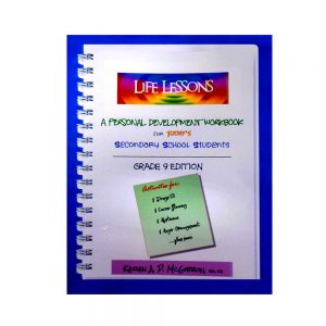 Life Lessons A Personal Development Workbook for Today's  Secondary School Students  Grade 9 Edition