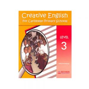Creative English for Caribbean Primary Schools Level 3