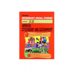 Carlong Secondary Social Studies Book 3B  Jamaica: Citizenship and Government