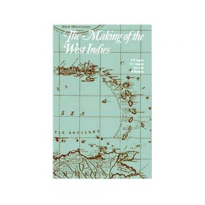 The Making of the West Indies