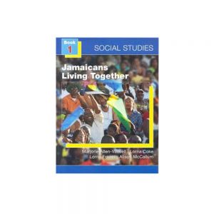 Social Studies Book 1 - Jamaicans Living Together
