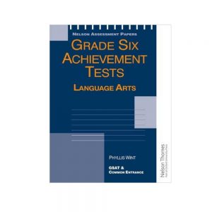 Nelson Assessment Papers  Grade Six Achievement Tests  Language Arts
