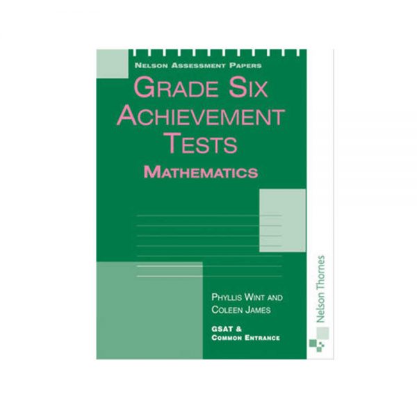 Nelson Assessment Papers  Grade Six Achievement Tests  Mathematics