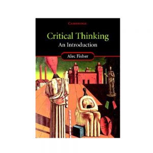 Critical Thinking An Introduction
