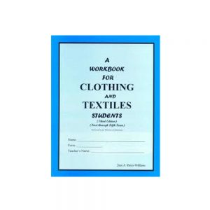 A Workbook for Clothing and Textiles Students