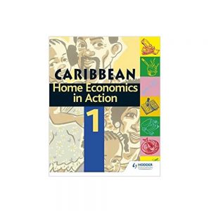 Caribbean  Home Economics in Action  Book 1
