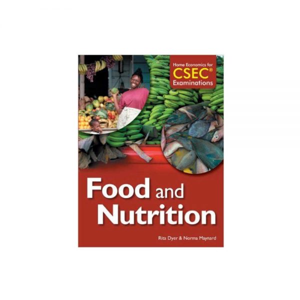 Home Economics for CSEC Examinations Food and Nutrition