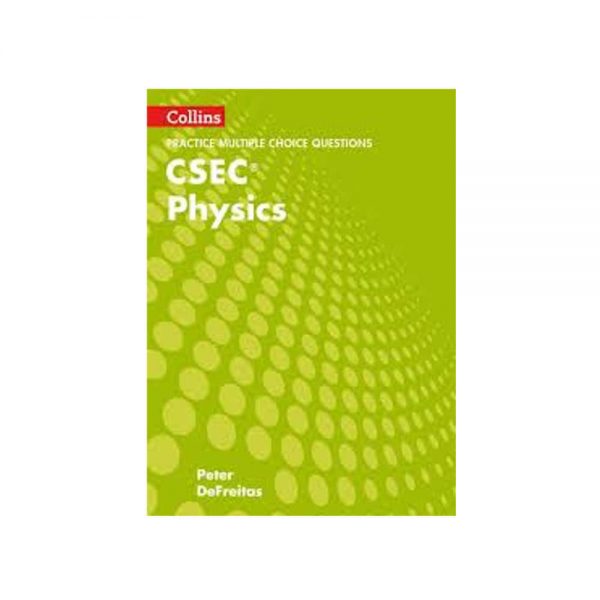 Collins Practice Multiple Choice Questions CSEC Physics