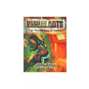 Visual Arts For Secondary Schools