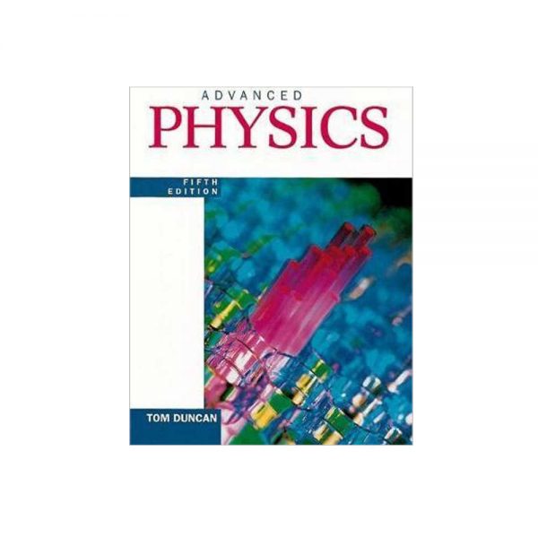 Advanced Physics Fifth Edition