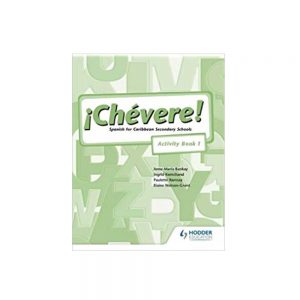 Chevere! Spanish for Caribbean Secondary Schools Activity Book 1 
