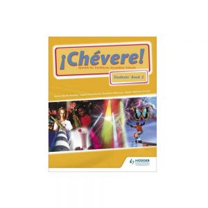 Chevere! Spanish for Caribbean Secondary Schools Students' Book 2