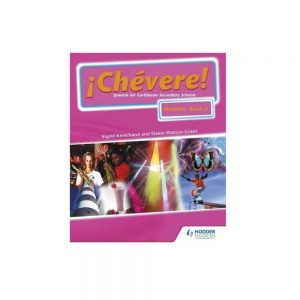 Chevere! Spanish for Caribbean Secondary Schools Students' Book 3