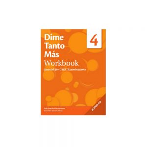 Dime Tanto Mas Workbook 4  Spanish for CSEC Examinations