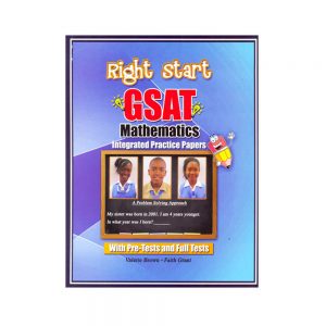 Right Start GSAT Mathematics Integrated Practice Papers