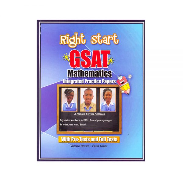 Right Start GSAT Mathematics Integrated Practice Papers
