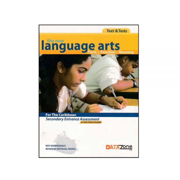 The New Language Arts For the Caribbean Secondary Entrance Assessment