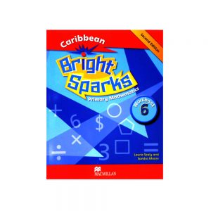 Caribbean Bright Sparks Primary Mathematics Workbook  6