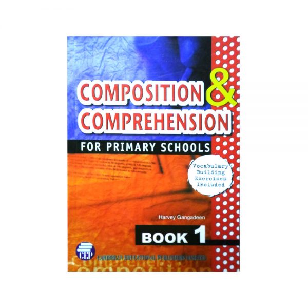 Composition & Comprehension for Primary Schools Book 1