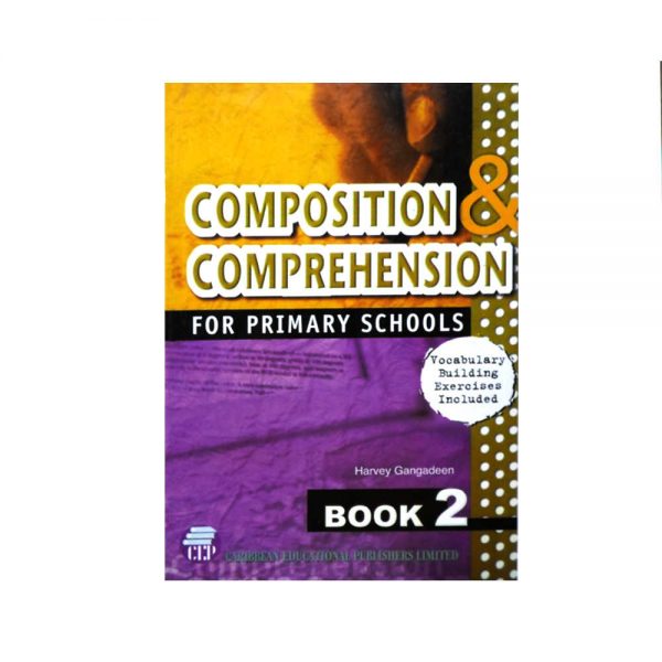 Composition & Comprehension for Primary Schools Book 2