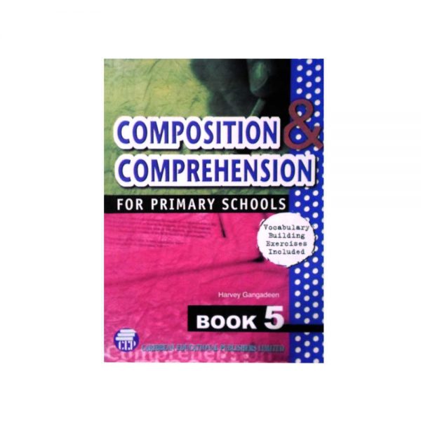 Composition & Comprehension for Primary Schools Book 5