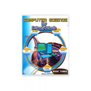Computer Science for Primary Schools  Book Three
