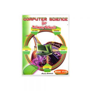 Computer Science for Primary Schools  Book Five