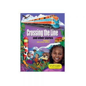 Crossing the Line and Other Stories Reader E