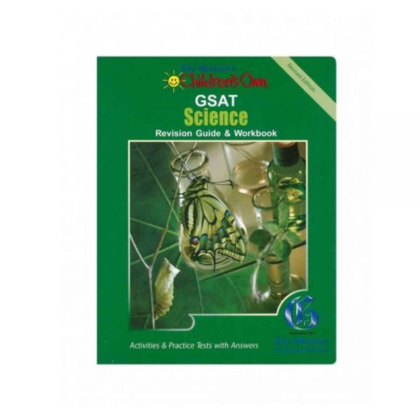 The Gleaner's Children's Own GSAT Science  Revision Guide & Workbook  Revised Edition 