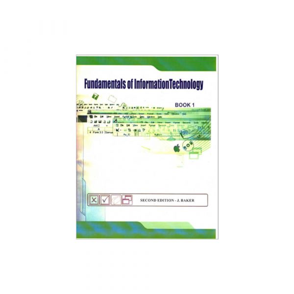 Fundamentals of Information Technology Book 1