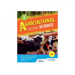 Agricultural Science: A course for Secondary Schools in the Caribbean Book 2