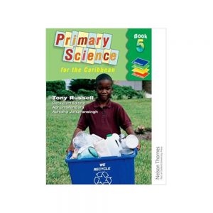 Primary Science for the  Caribbean Book 5