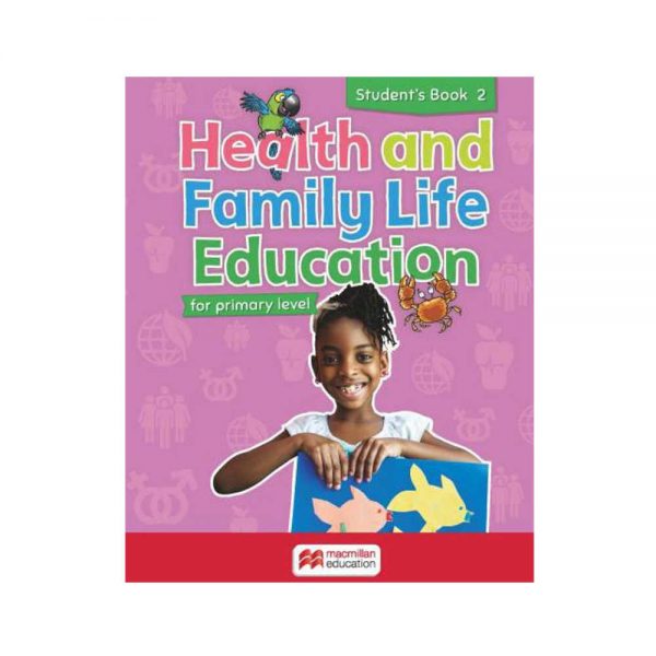 Health & Family Life Education for Primary Level Student's Book 2