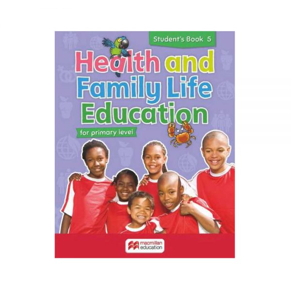 Health and Family Life Education for Primary Level Student's Book 5