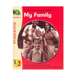 Macmillan Primary Integrated Studies My Family Workbook   Grade 1 Term 2 