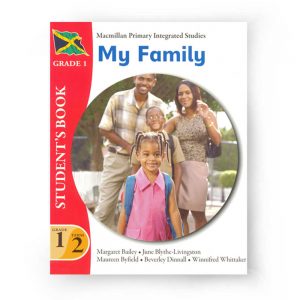 Macmillan Primary Integrated Studies My Family Student's Book Grade 1 Term 2 