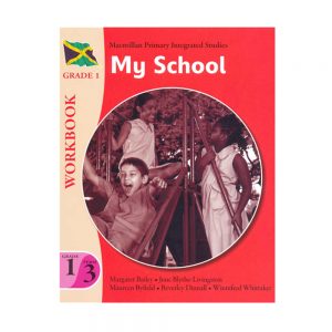 Macmillan Primary Integrated Studies My School Workbook   Grade 1 Term 3 