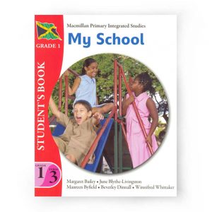 Macmillan Primary Integrated Studies My School Student's Book   Grade 1 Term 3 