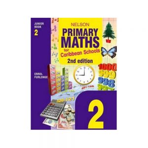 Nelson Primary Maths for Caribbean Schools Junior Book 2